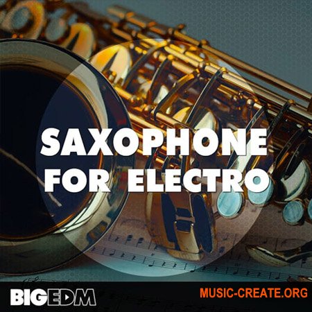 Big EDM Saxophone For Electro