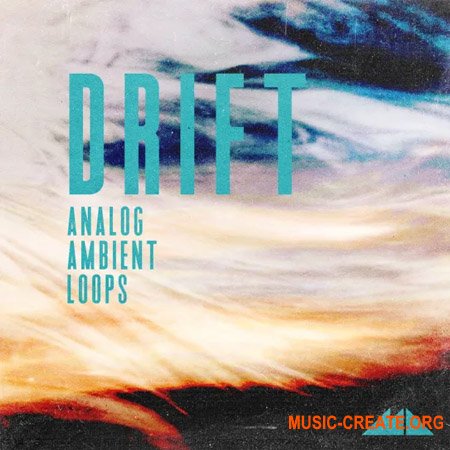 ModeAudio Drift - Analog Ambient Loops