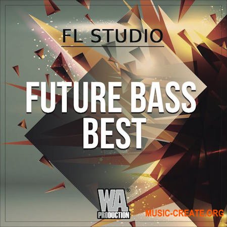 WA Production Future Bass Best