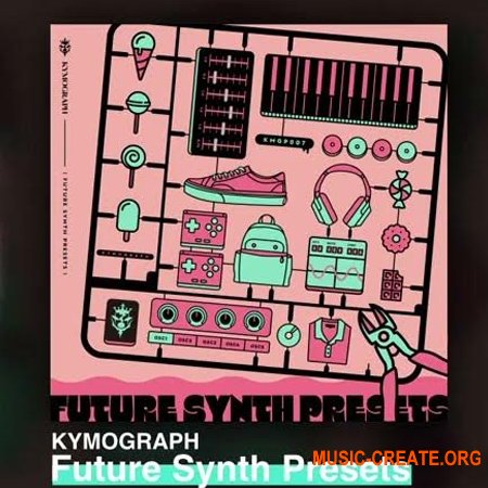 KYMOGRAPH Future Synth Presets