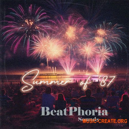 UNKWN Sounds BeatPhoria Summer of 87