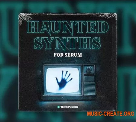 Tonepusher Haunted Synths