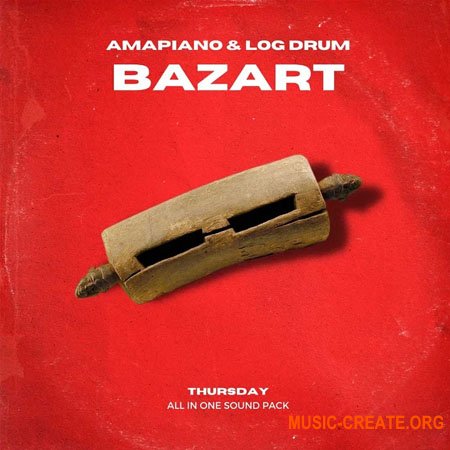Thursday Koolshit BAZART - Amapiano and Log Drum (WAV, MiDi)