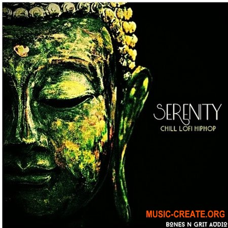 Bones N Grit Audio Serenity: Chill Lo-Fi Hip Hop