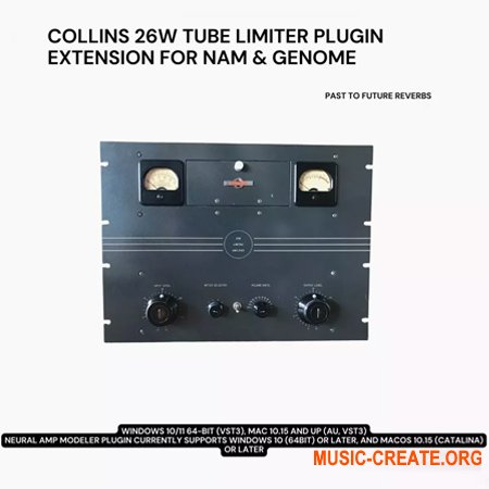 PastToFutureReverbs Collins 26w Tube Limiter Plugin Extension
