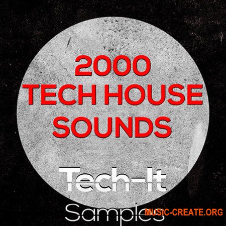 Tech It Samples 2000 Tech House Sounds