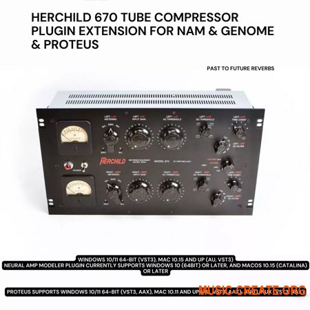 PastToFutureReverbs Herchild 670 Tube Compressor Plugin Extension
