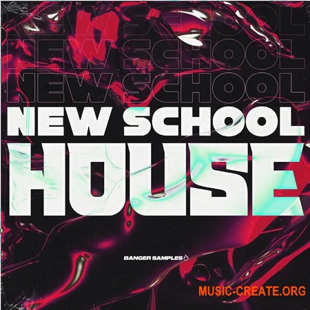 Banger Samples New School House