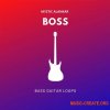 Mystic Alankar Boss - Bass Guitar Loops (WAV) Mystic Alankar Boss - Bass Guitar Loops (WAV)