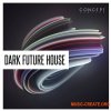 Concept Samples Dark Future House (WAV) Concept Samples Dark Future House (WAV)