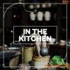Blastwave FX In the Kitchen (WAV) Blastwave FX In the Kitchen (WAV)
