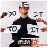 Ableton Remakes ACRAZE feat. Cherish Do It To It (Ableton Template)