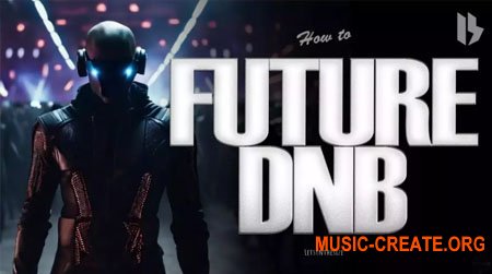 Letsynthesize How To Make Future DNB