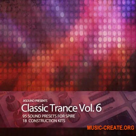 JKSound Classic Trance Vol.6 (WAV MiDi Spire Presets FULL RELEASE)