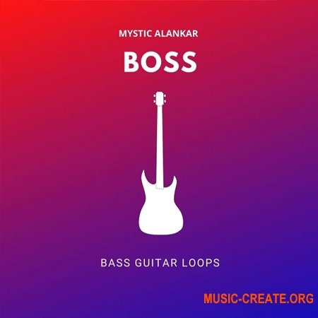 Mystic Alankar Boss - Bass Guitar Loops