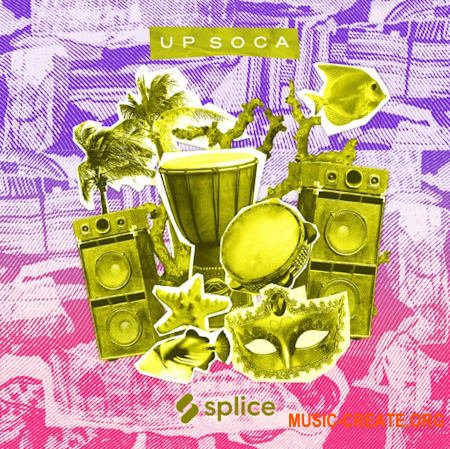 Splice Sessions Up Soca (WAV)