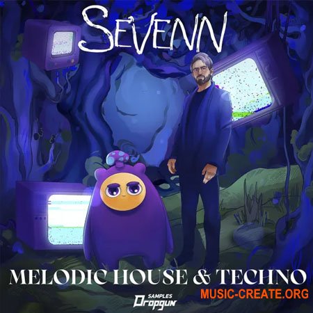 Dropgun Samples Sevenn Melodic House and Techno