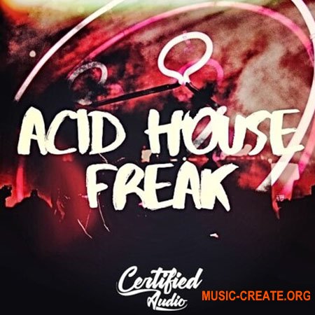 Certified Audio Acid House Freak