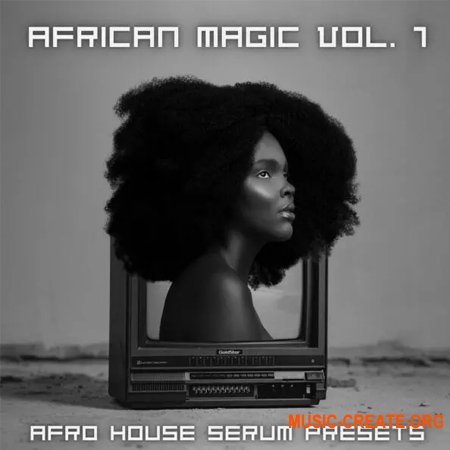 Infinity Audio African Magic Afro House Serum Presets Vol.1 (FXP)
