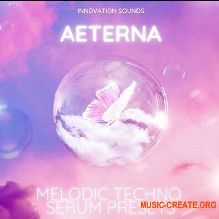 Innovation Sounds Aeterna Melodic Techno Serum Presets