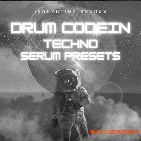 Innovation Sounds Drum Codein Techno Serum Presets (FXP)