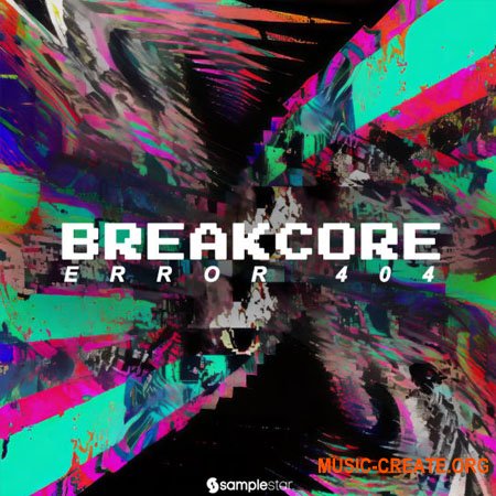 Samplestar Breakcore 404 (WAV)
