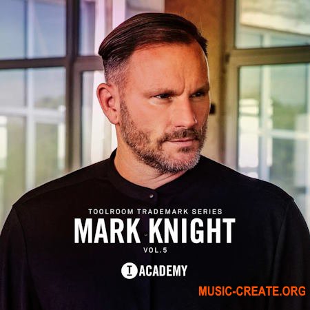 Toolroom Mark Knight Vol. 5 Trademark Series