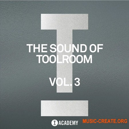 Toolroom The Sound Of Toolroom Vol. 3