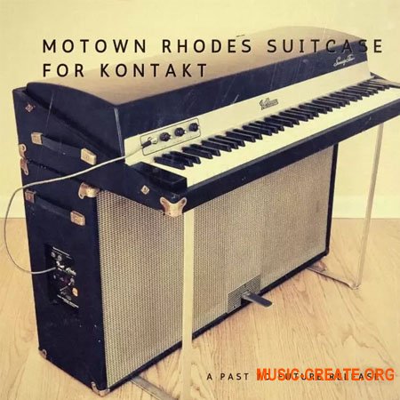 PastToFutureReverbs Motown Suitcase Rhodes