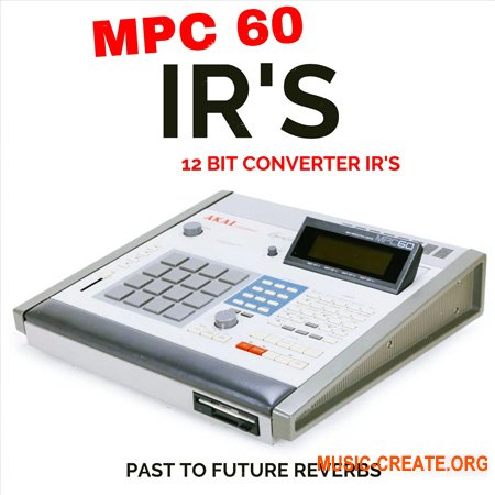 PastToFutureReverbs MPC 60 12-Bit Converter