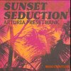 Audio Juice Sunset Seduction (Arturia Bank)