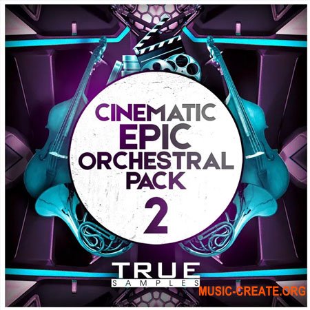 True Samples Epic Cinematic Orchestral Pack 2