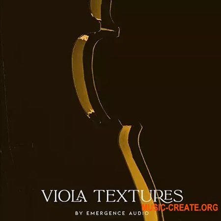Emergence Audio Viola Textures v2