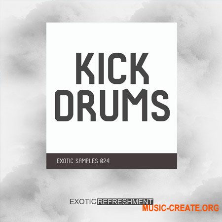 Exotic Refreshment Kick Drums
