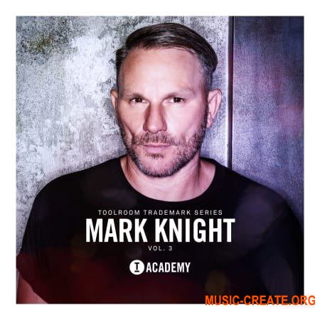 Toolroom Trademark Series Mark Knight Vol. 3 (WAV)