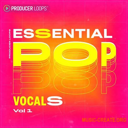 Producer Loops Essential Pop Vocals Vol 1 (WAV MiDi)