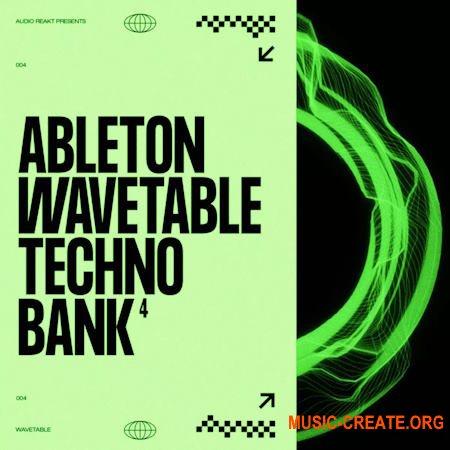 Audioreakt Ableton Wavetable Techno Bank 4 (LIVE 11) (WAV MiDi ADG ADV ALC)