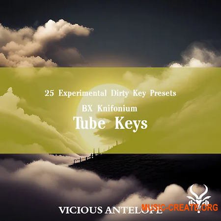 Vicious Antelope Tube Keys BX Knifonium Presets (Knifonium presets)