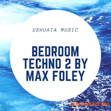Ushuaia Music Bedroom Techno 2 by Max Foley (WAV)