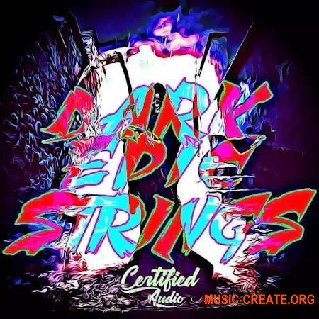 Certified Audio Dark Epic Strings (WAV)