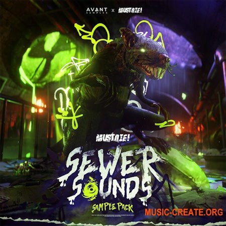 Avant Samples MUST DIE Sewer Sounds Sample Pack (MULTiFORMAT)