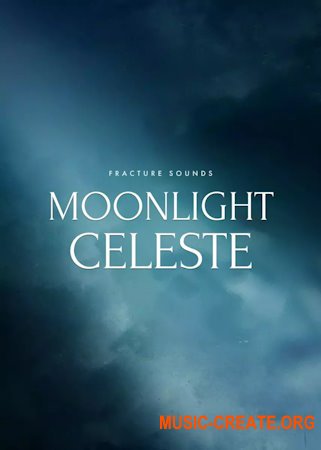 Fracture Sounds Moonlight Celeste (KONTAKT)