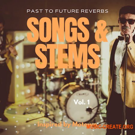 PastToFutureReverbs Past To Future Songs and Stems Vol 1 (Inspired by Motown) (WAV)
