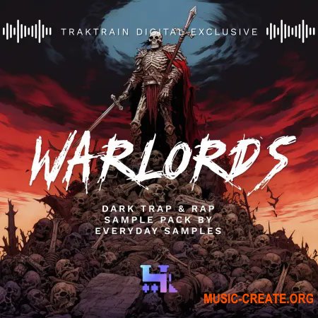 TrakTrain Warlords Dark Trap and Rap by Everyday Samples (WAV)
