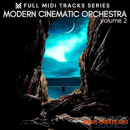 Equinox Sounds Full MIDI Tracks Series: Modern Cinematic Orchestra Vol 2 (MiDi)