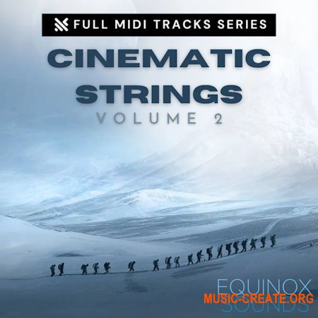 Equinox Sounds Full MIDI Tracks Series: Cinematic Strings Vol 2 (MiDi)