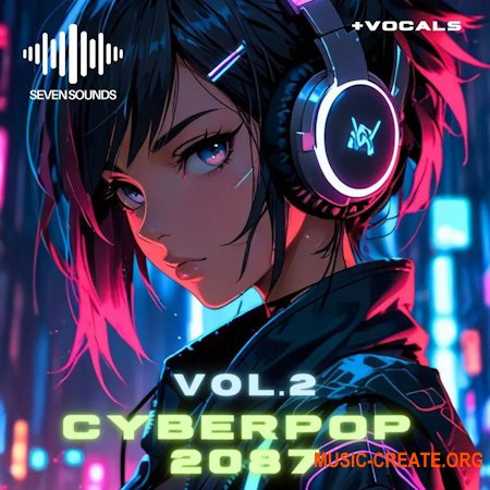Seven Sounds Cyberpop 2087 Vol 2 (WAV MiDi)