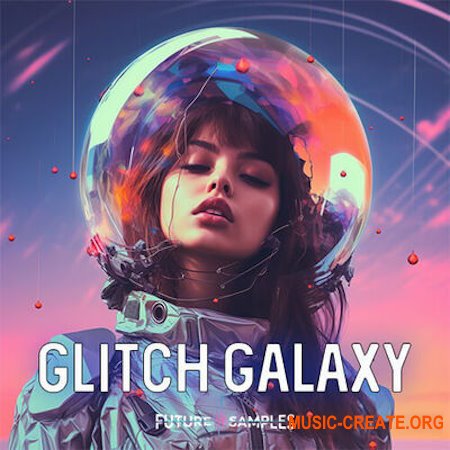 Future Samples GLITCH GALAXY (WAV)