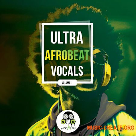 Vandalism Ultra Afrobeat Vocals (WAV MiDi)