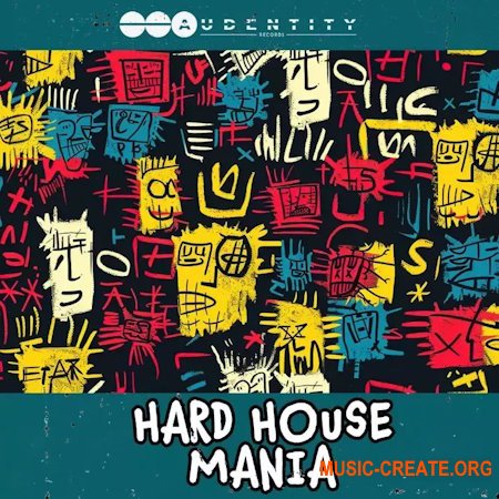 Audentity Records Hard House Mania (WAV Serum presets)